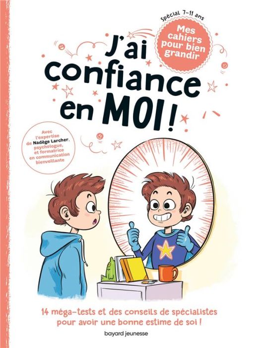 Emprunter J'ai confiance en moi ! 14 méga-tests et des conseils de spécialistes pour avoir une bonne estime de livre