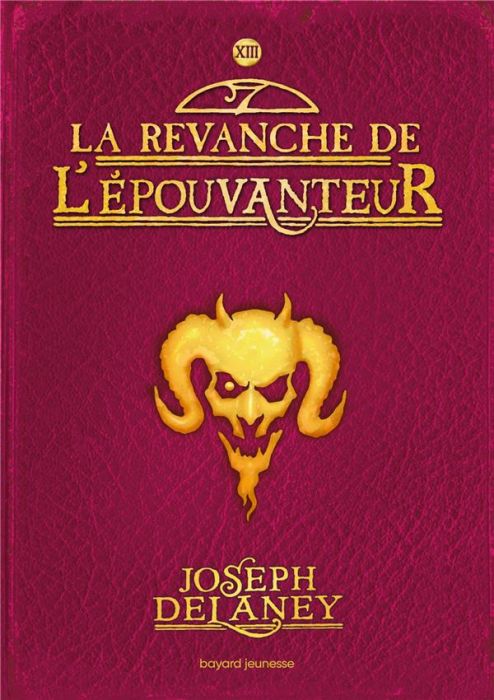 Emprunter L'Epouvanteur Tome 13 : La revanche de l'Epouvanteur livre