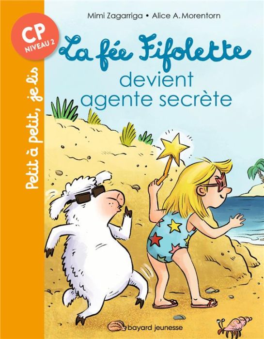 Emprunter La fée Fifolette : La fée Fifolette devient agent secrète. CP Niveau 2 livre