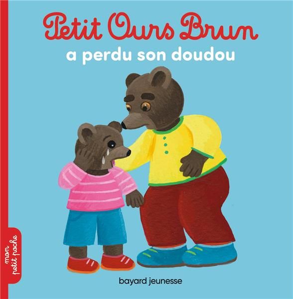 Emprunter Petit Ours Brun : Petit Ours Brun a perdu son doudou livre