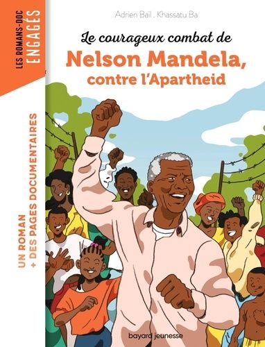 Emprunter Le courageux combat de Nelson Mandela contre l'Apartheid livre