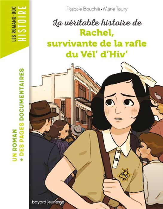 Emprunter La véritable histoire de Rachel, survivante de la Rafle du Vel d'Hiv livre