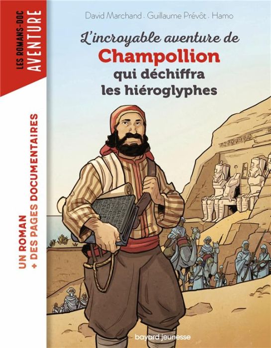 Emprunter L'incroyable aventure de Champollion qui déchiffra les hiéroglyphes livre