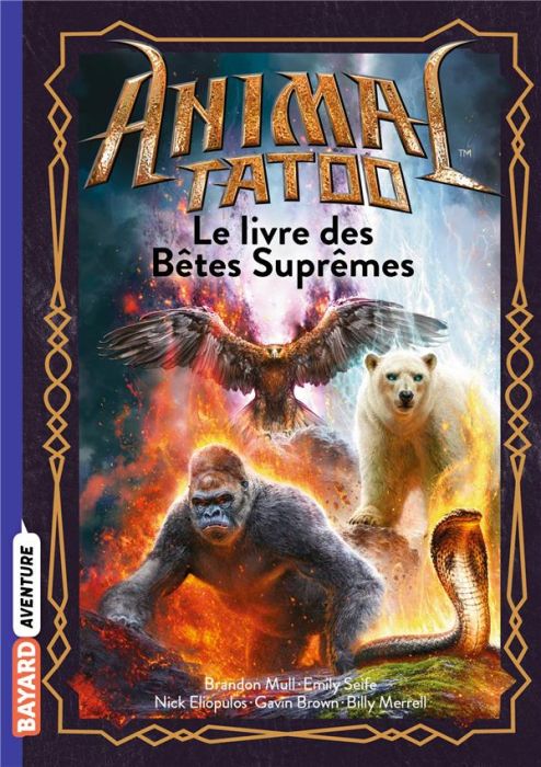 Emprunter Animal Tatoo : Le livre des Bêtes Suprêmes livre