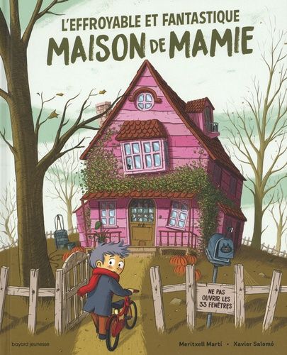 Emprunter L'effroyable et fantastique maison de Mamie livre