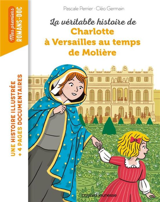 Emprunter La véritable histoire de Charlotte à Versailles au temps de Molière livre