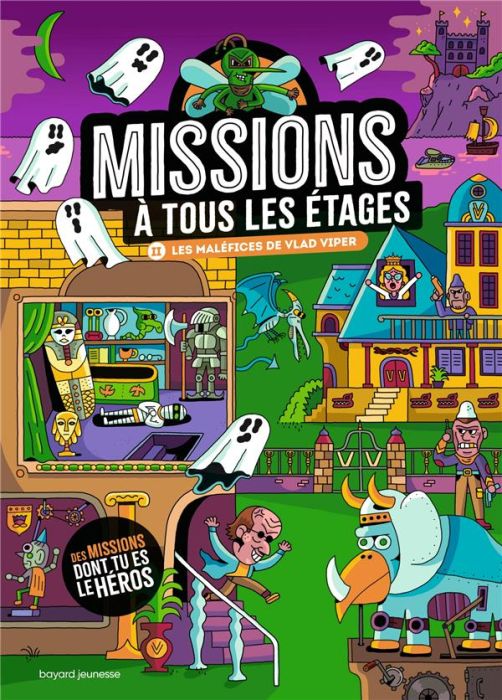 Emprunter Missions à tous les étages. Tome 2, Les maléfices de Vlad Viper livre