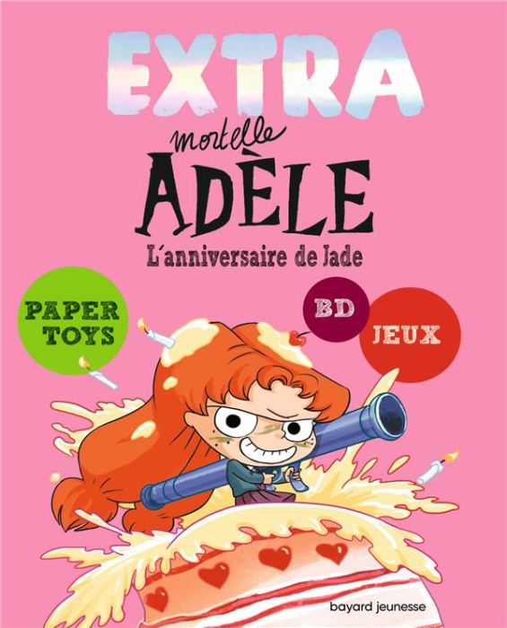 Emprunter Extra Mortelle Adèle Tome 2 : L'anniversaire de Jade livre