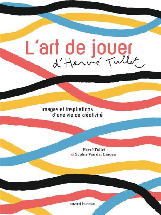 Emprunter L'art de jouer. Images et inspirations d'une vie de créativité livre