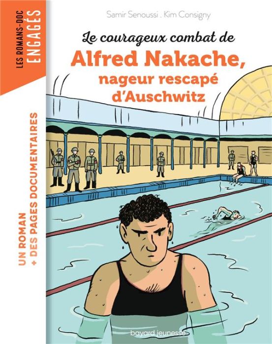 Emprunter Le courageux combat d'Alfred Nakache, nageur rescapé d'Auschwitz livre