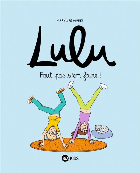 Emprunter Lulu Tome 12 : Faut pas s'en faire ! livre