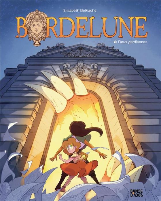 Emprunter Bordelune Tome 1 : Deux gardiennes livre