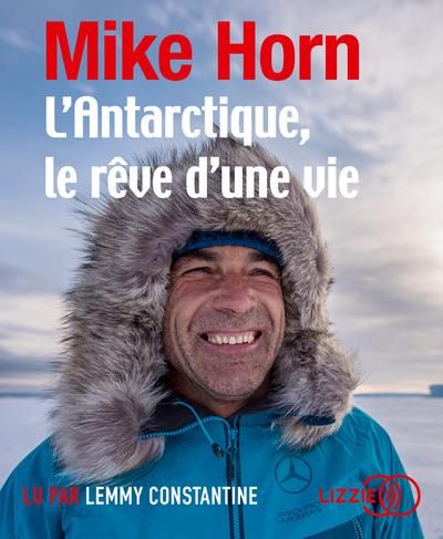 Emprunter L'Antarctique, le rêve d'une vie. 1 CD audio MP3 livre