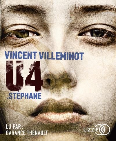 Emprunter U4 : Stéphane. 1 CD audio MP3 livre