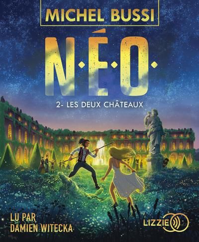 Emprunter N.E.O. Tome 2 : Les deux châteaux. 2 CD audio MP3 livre