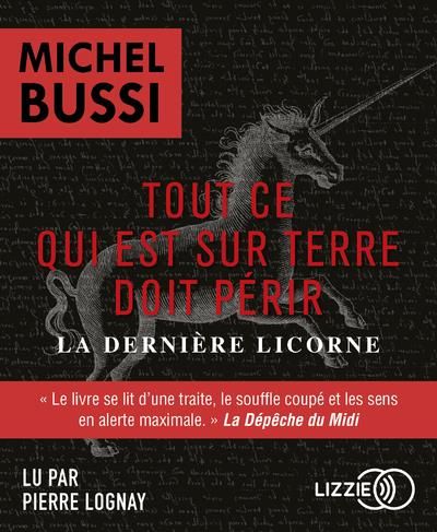 Emprunter Tout ce qui est sur terre doit périr. La dernière licorne livre