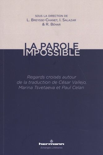 Emprunter La parole impossible. Regards croisés autour de la traduction de César Vallejo, Marina Tsvetaeva et livre