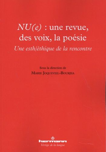 Emprunter NU(e) : une revue, des voix, la poésie. Une esth/éthique de la rencontre livre