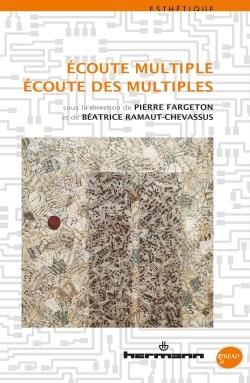 Emprunter Ecoute multiple, écoute des multiples livre