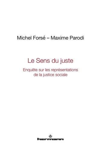 Emprunter Le sens du juste. Enquête sur les représentations de la justice sociale livre