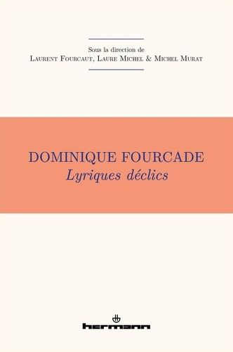 Emprunter Dominique Fourcade. Lyrique déclics livre