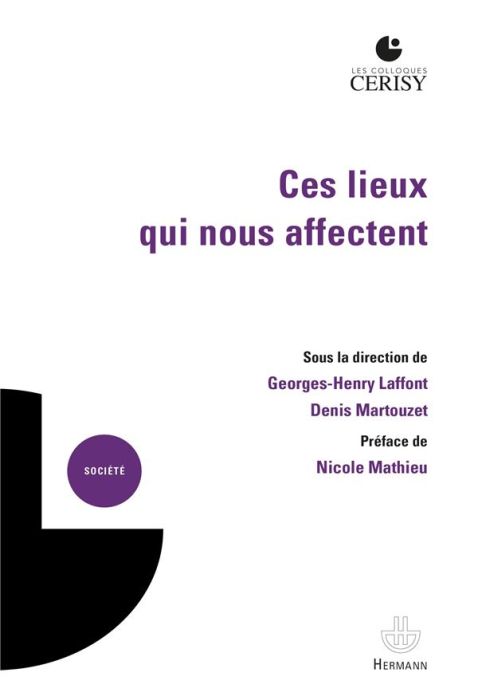 Emprunter Ces lieux qui nous affectent. Production de sens, enjeu de connaissance, dimension opératoire livre