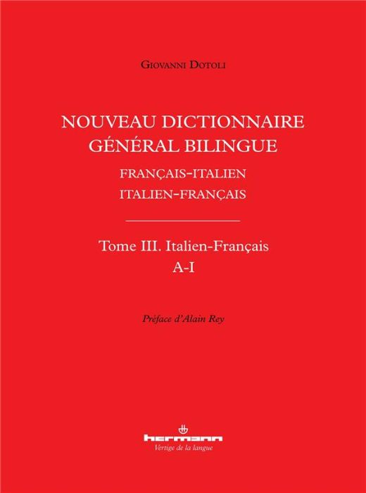 Emprunter Nouveau dictionnaire général bilingue Français-italien/Italien-français. Tome III, Lettres A-I livre