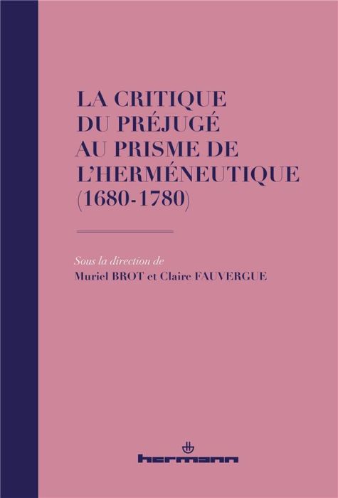 Emprunter La critique du préjugé au prisme de l'herméneutique (1680-1780) livre