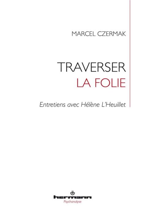 Emprunter Traverser la folie livre