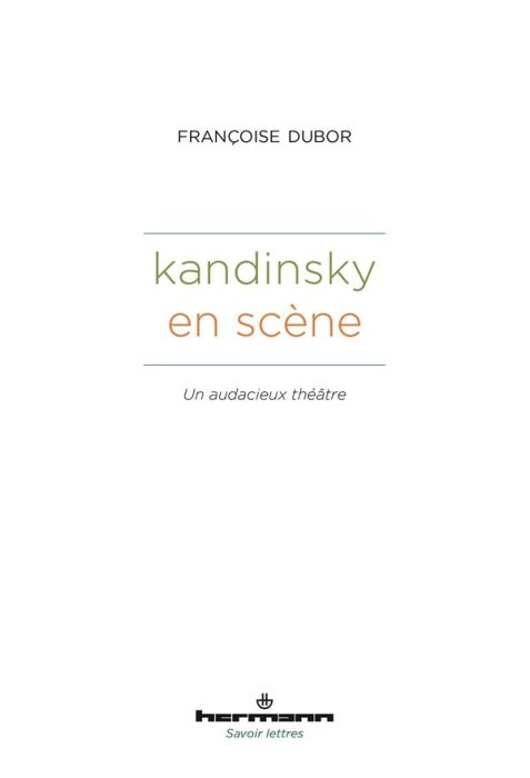 Emprunter Kandinsky en scène. Un audacieux théâtre livre