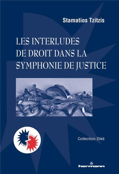 Emprunter Les interludes de droit dans la symphonie de justice. Essais de philosophie politique et juridique livre