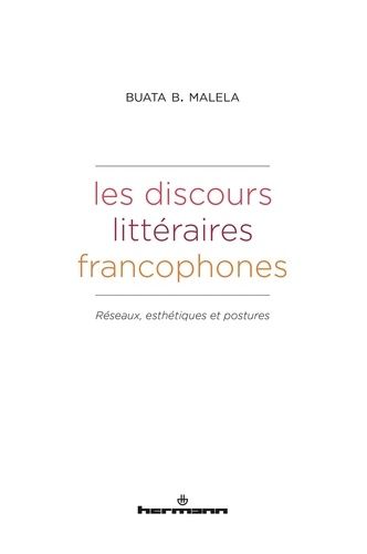 Emprunter Les discours littéraires francophones. Réseaux, esthétiques et postures livre