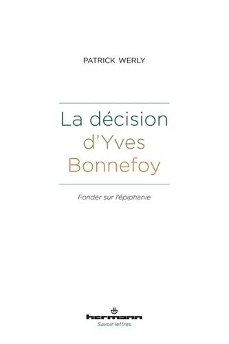 Emprunter La décision d'Yves Bonnefoy. Fonder sur l'épiphanie livre