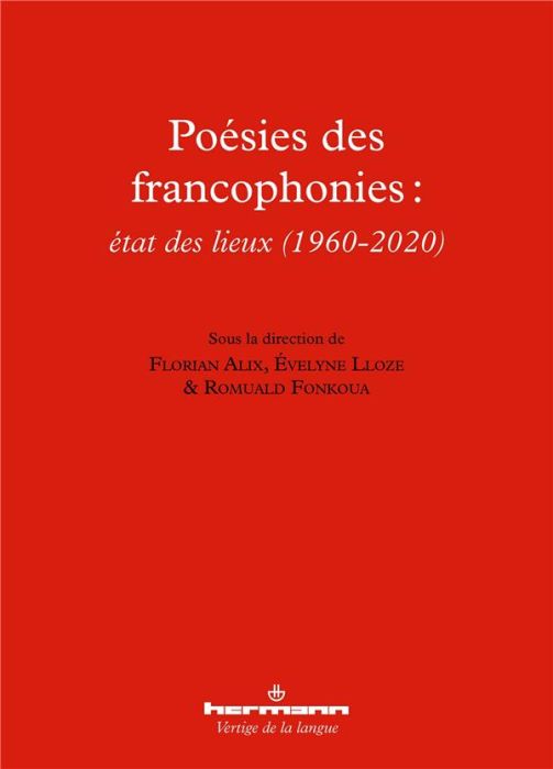 Emprunter Poésies des francophonies : état des lieux (1960-2020) livre