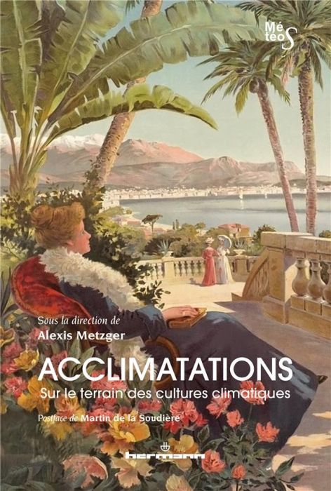 Emprunter Acclimatations. Sur le terrain des cultures climatiques livre