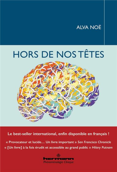 Emprunter Hors de nos têtes. Pourquoi vous n'êtes pas votre cerveau, et autres leçons de la biologie de la con livre