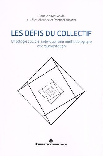 Emprunter Les défis du collectif. Ontologie sociale, individualisme méthodologique et argumentation livre