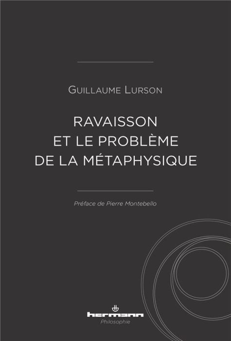 Emprunter Ravaisson et le problème de la métaphysique livre