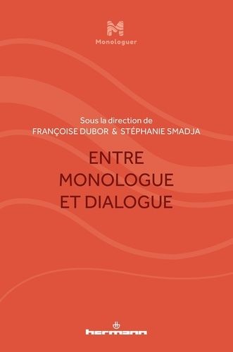 Emprunter Entre monologue et dialogue livre