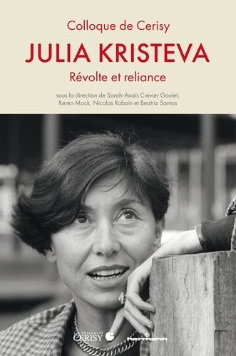 Emprunter Julia Kristeva. Révolte et reliance livre