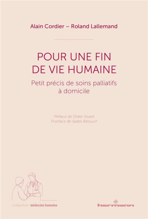 Emprunter Pour une fin de vie humaine. Petit précis de soins palliatifs à domicile livre