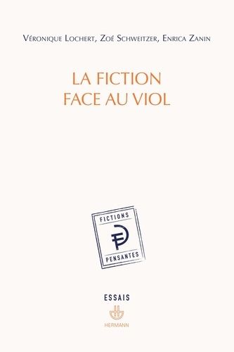 Emprunter La fiction face au viol livre