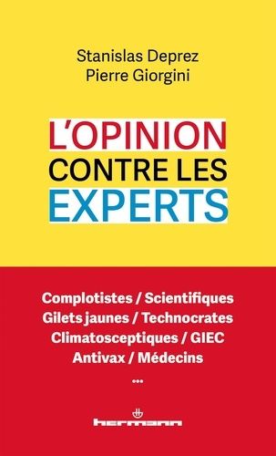 Emprunter L'opinion contre les experts. Réconcilier le vrai des gens et la vérité des sachants livre