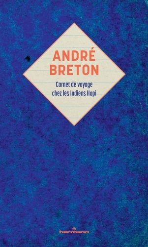 Emprunter André Breton : Carnet de voyage chez les Indiens Hopi livre