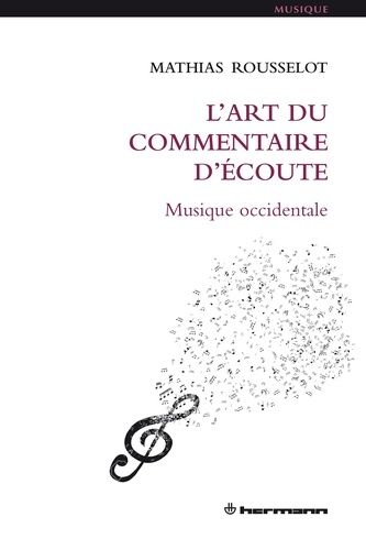 Emprunter L'art du commentaire d'écoute livre