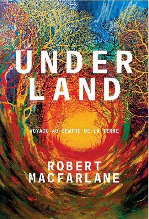 Emprunter Underland. Voyage au centre de la terre livre