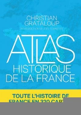 Emprunter Atlas historique de la France livre