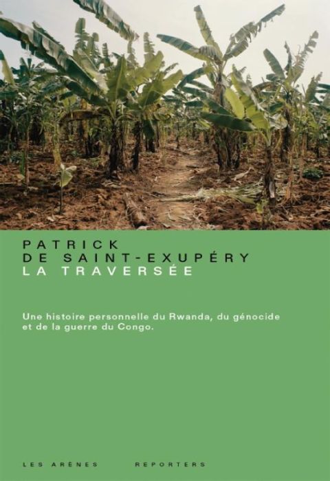 Emprunter La Traversée. Une odyssée au coeur de l'Afrique livre