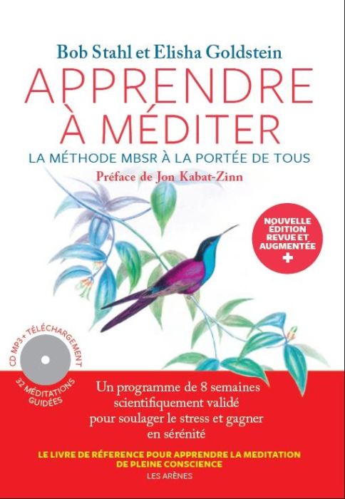 Emprunter Apprendre à méditer. La méthode MBSR à la portée de tous, Edition revue et augmentée livre