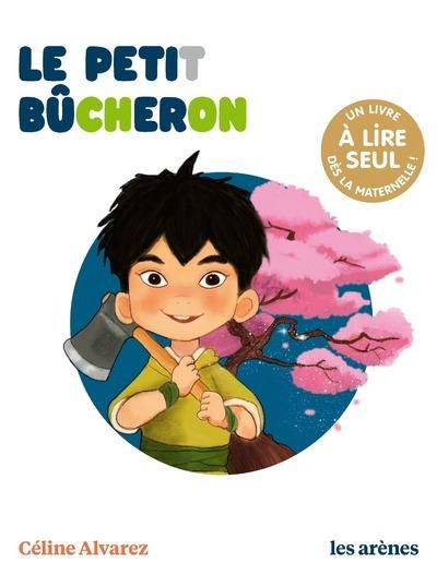 Emprunter Le petit bûcheron livre